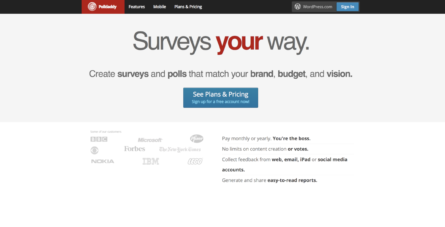 10 Of The Greatest Free Survey Tools You Should Try - polldaddy s free version offers unlimited surveys unlimited questions and unlimited responses however you can only customize surveys and export data with